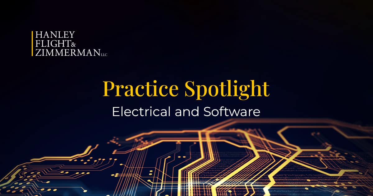 Practice Group Spotlight: Electrical and Software