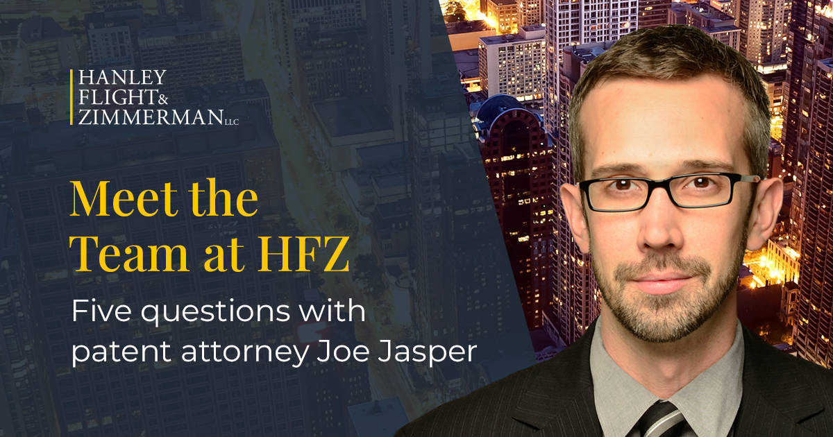 Meet the Team at HFZ: 5 Questions With Patent Attorney Joe Jasper