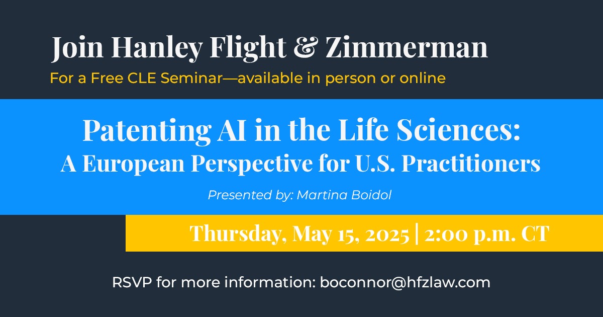 Hanley Flight & Zimmerman to Host CLE Seminar on Patenting AI in Life Sciences